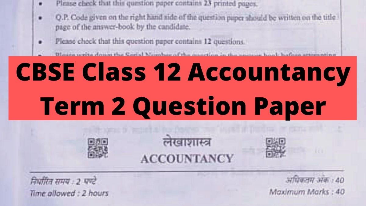 CBSE Class 12 Accounts Paper 2022 (Term 2)